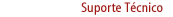Suporte T&eacute;cnico